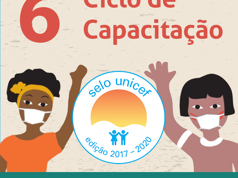 Selo UNICEF inicia 6º Ciclo de Capacitações na Amazônia